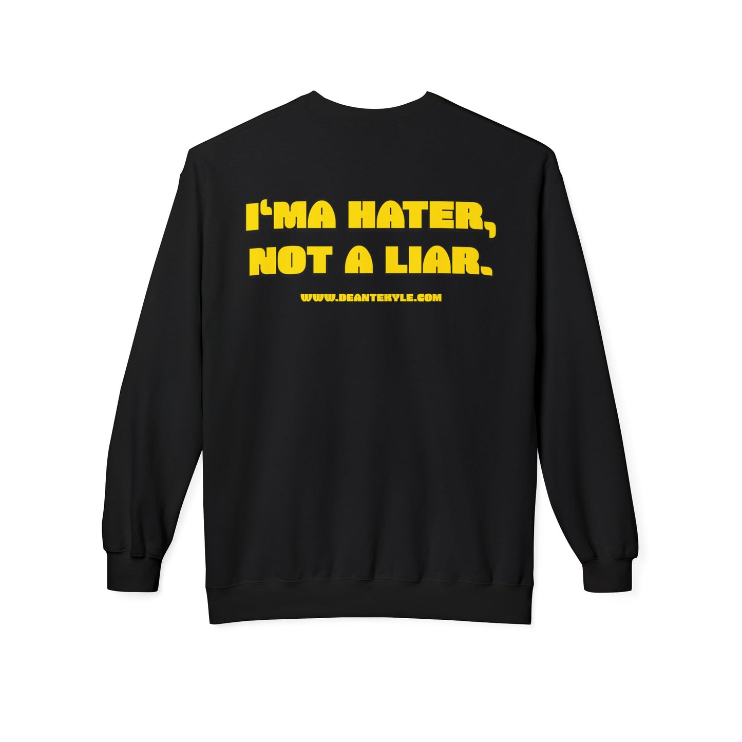 I'ma Hater - Midweight Crewneck