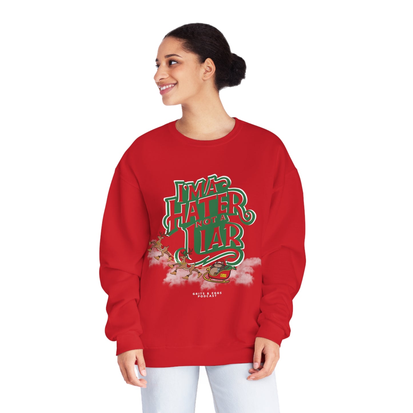 Holiday Edition Big Kat Sleigh I'ma Hater - Mid-weight Crewneck