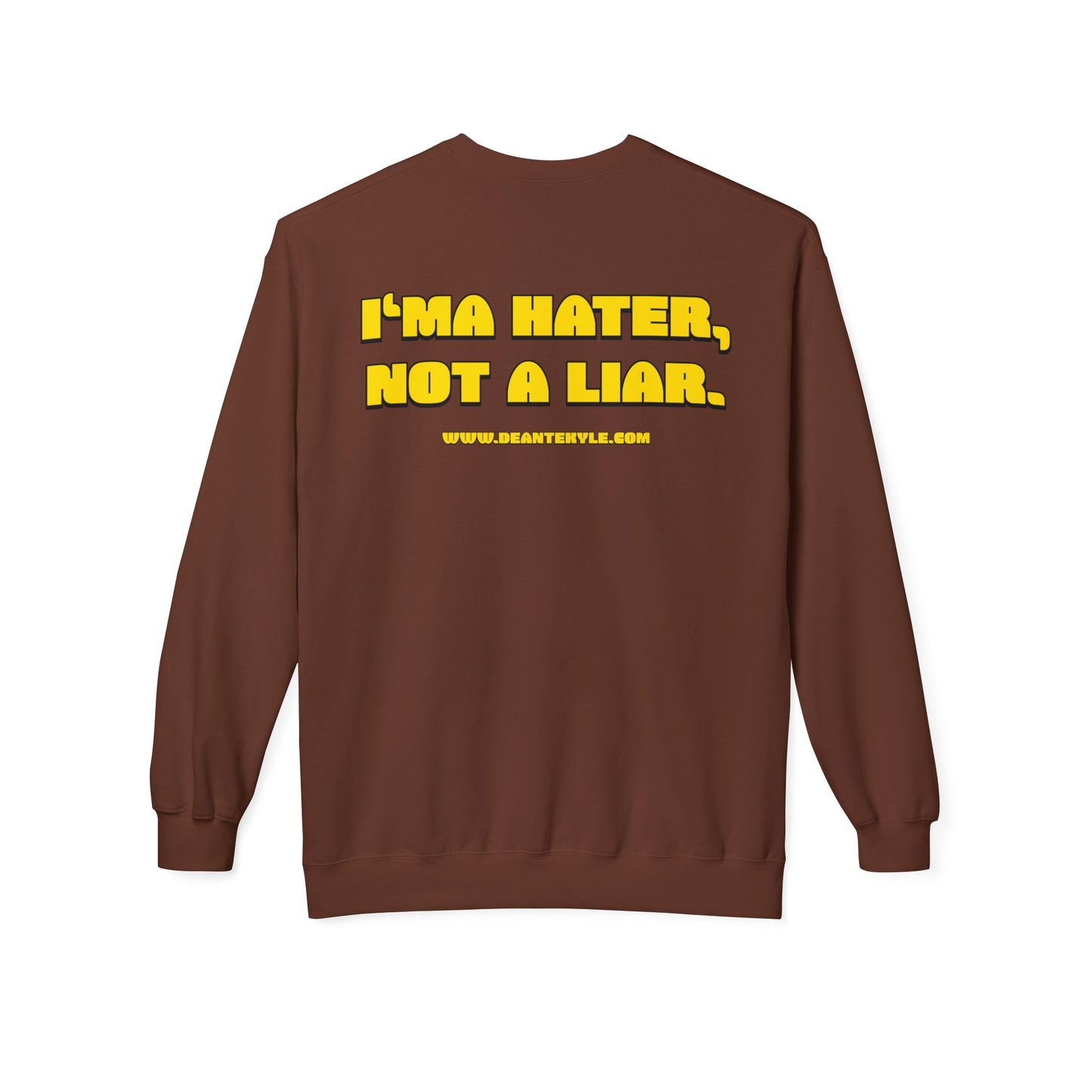 I'ma Hater - Midweight Crewneck