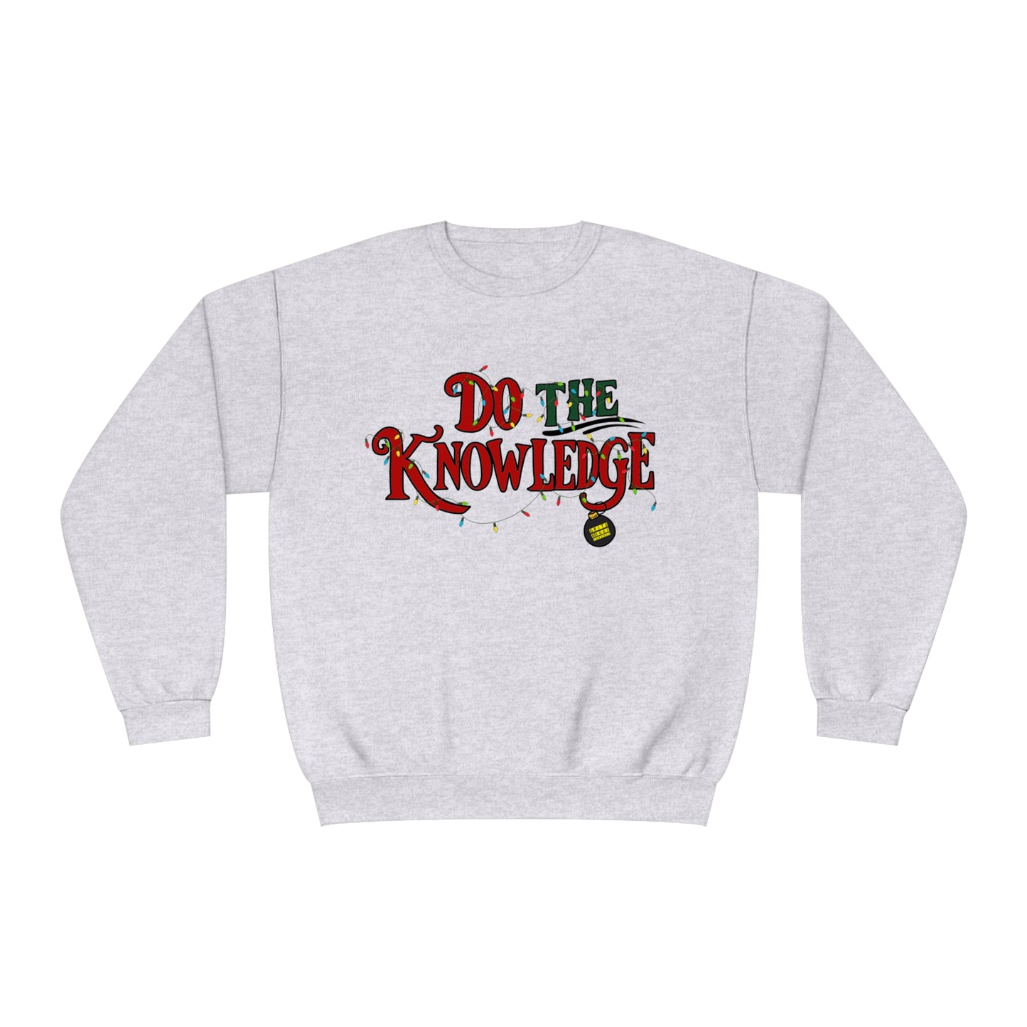 Holiday Edition Do The Knowledge - Mid-weight Crewneck