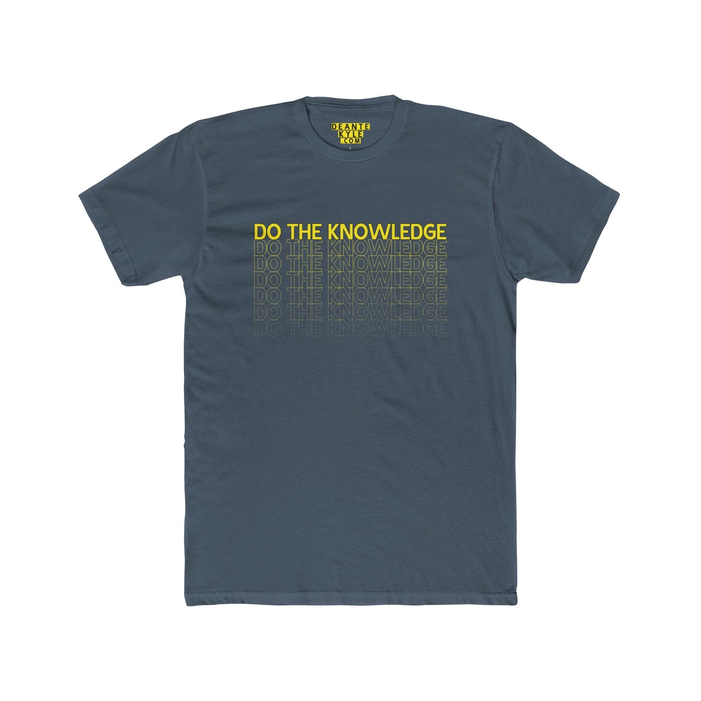 Do The Knowledge  - Tee