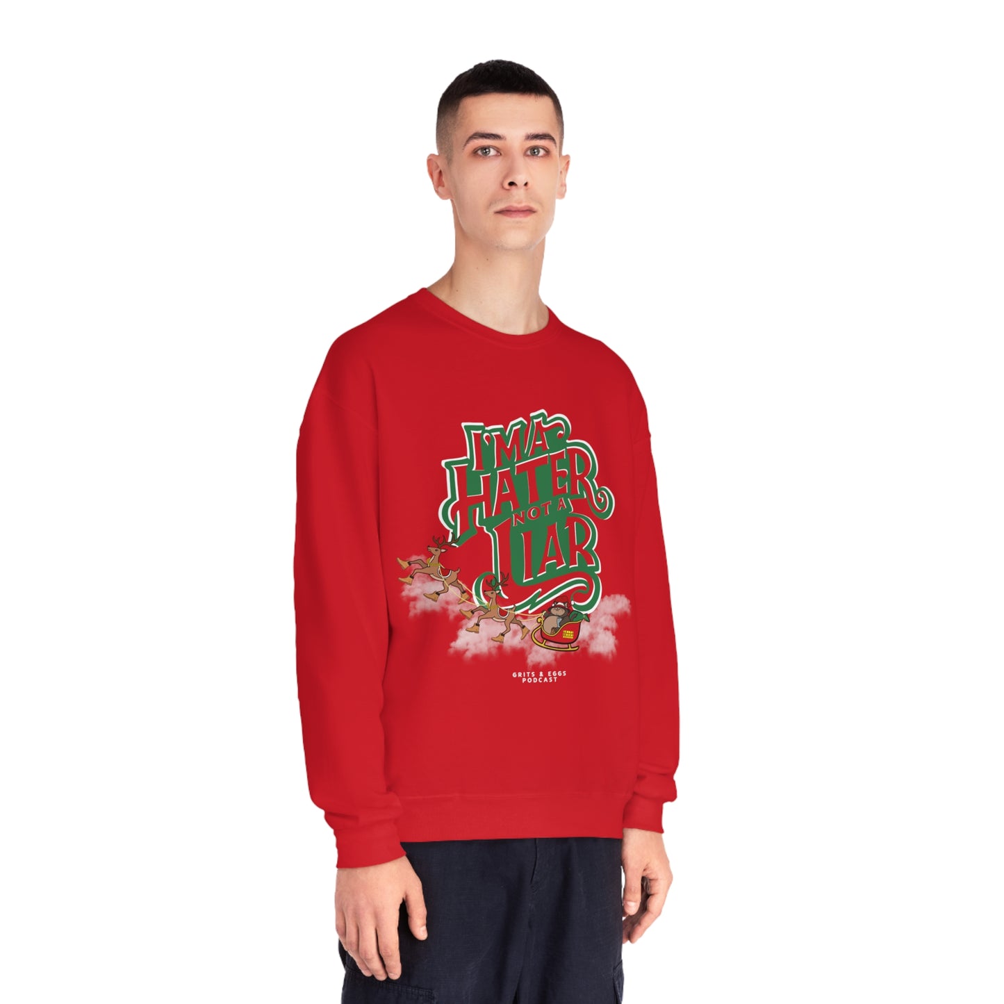 Holiday Edition Big Kat Sleigh I'ma Hater - Mid-weight Crewneck