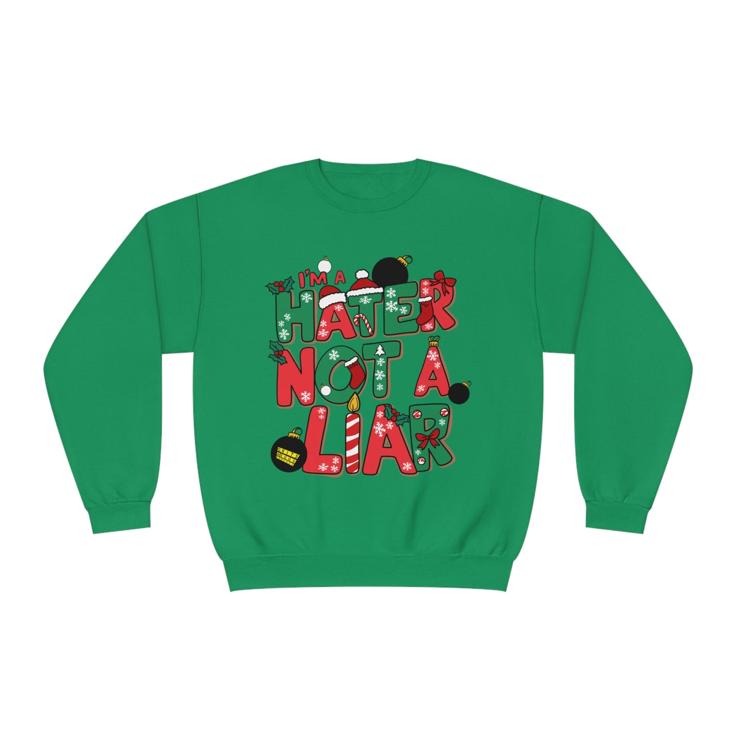 Holiday Edition I'ma Hater - Mid-weight Crewneck