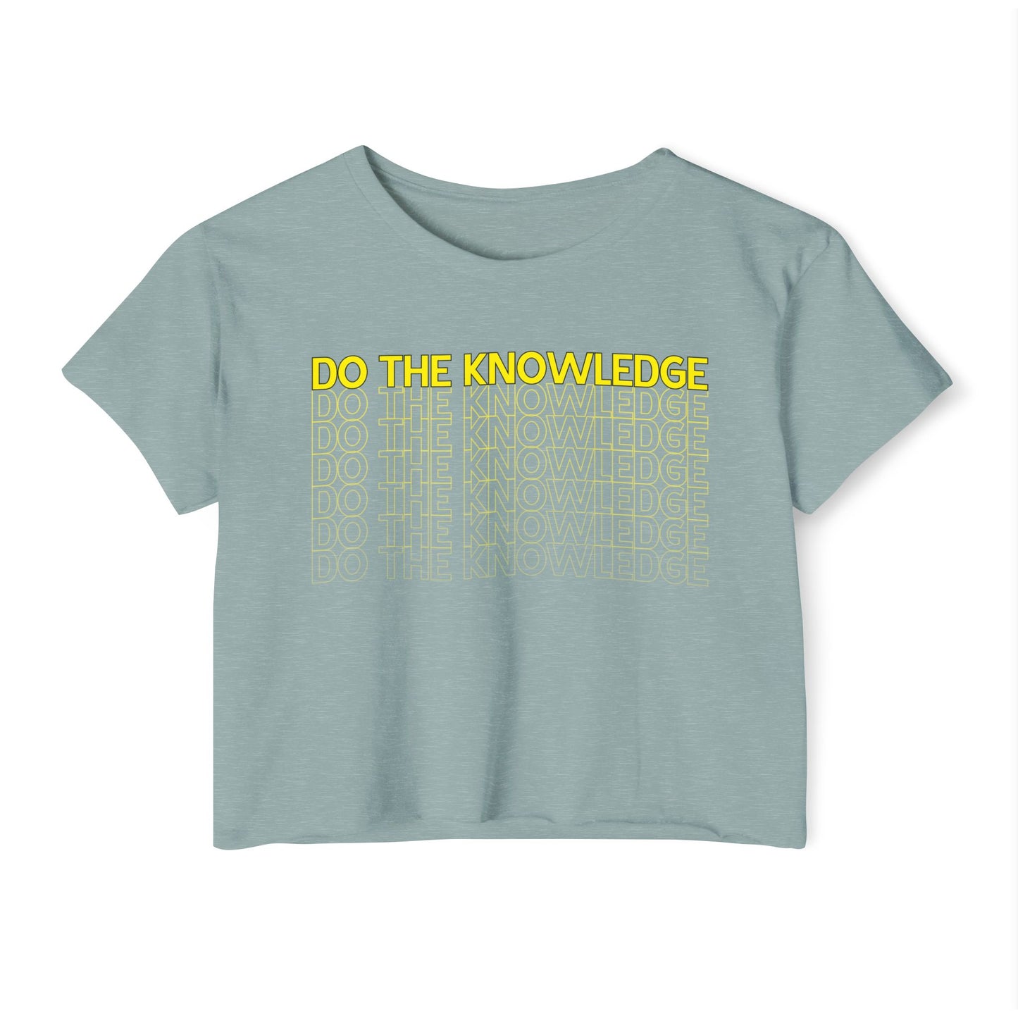 Do The Knowledge - Crop Top