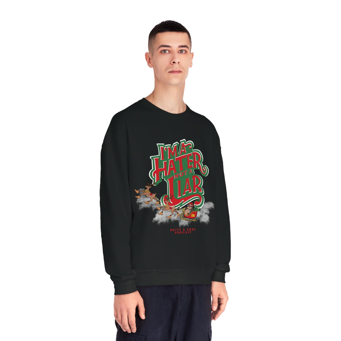 Holiday Edition Big Kat Sleigh I'ma Hater - Mid-weight Crewneck