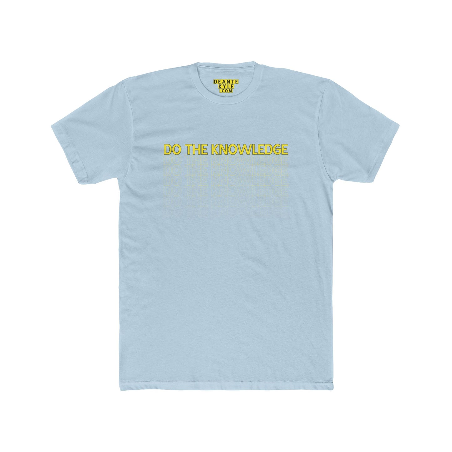 Do The Knowledge  - Tee