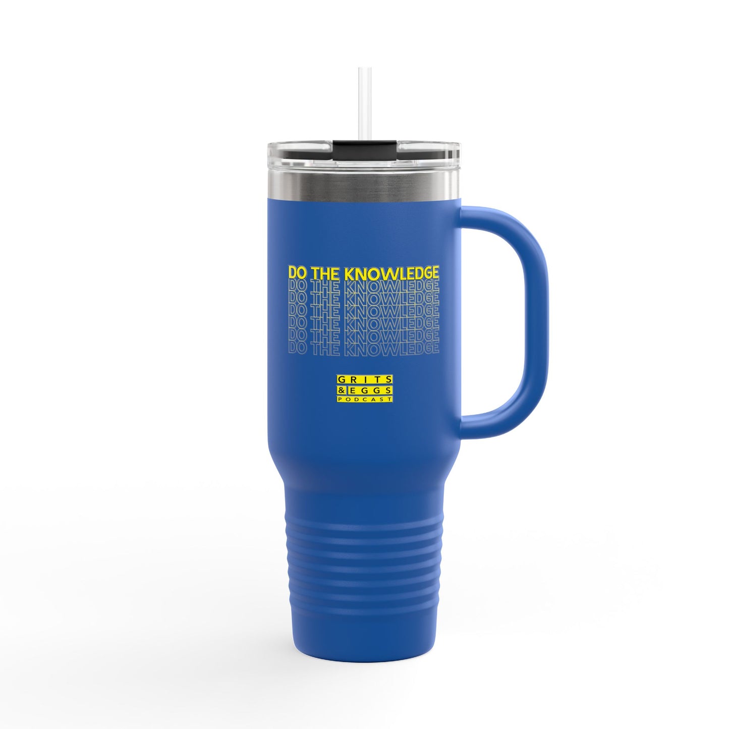 Do The Knowledge - Insulated Travel Mug, 40oz