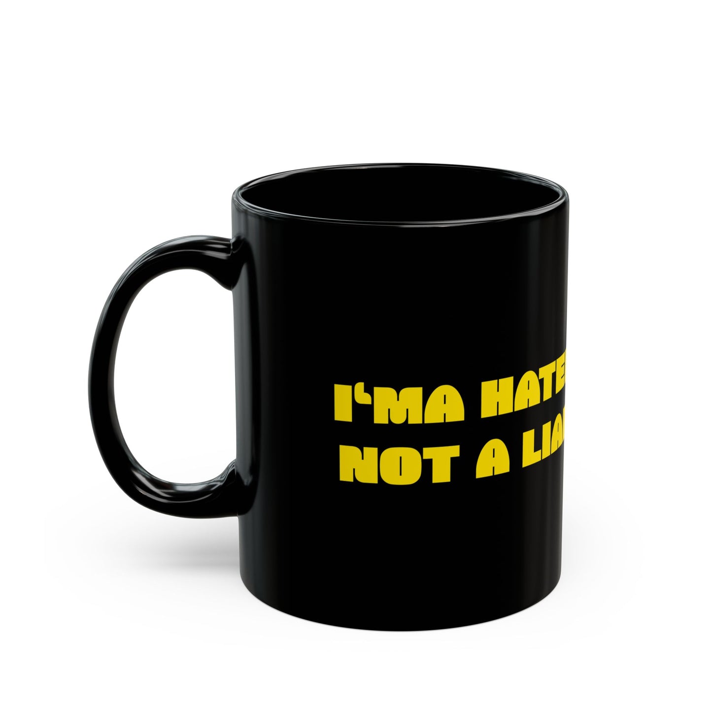 I'ma Hater - Mug