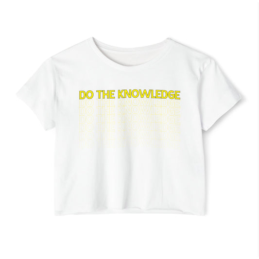 Do The Knowledge - Crop Top