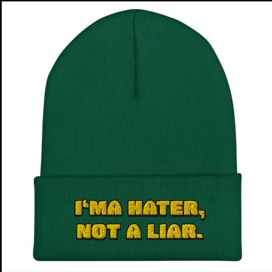 I'ma Hater - Embroidered Beanie