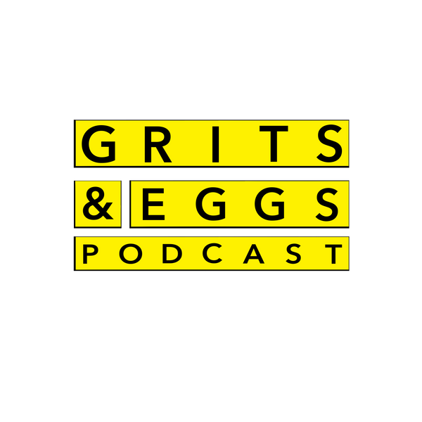 Grits & Eggs Pod